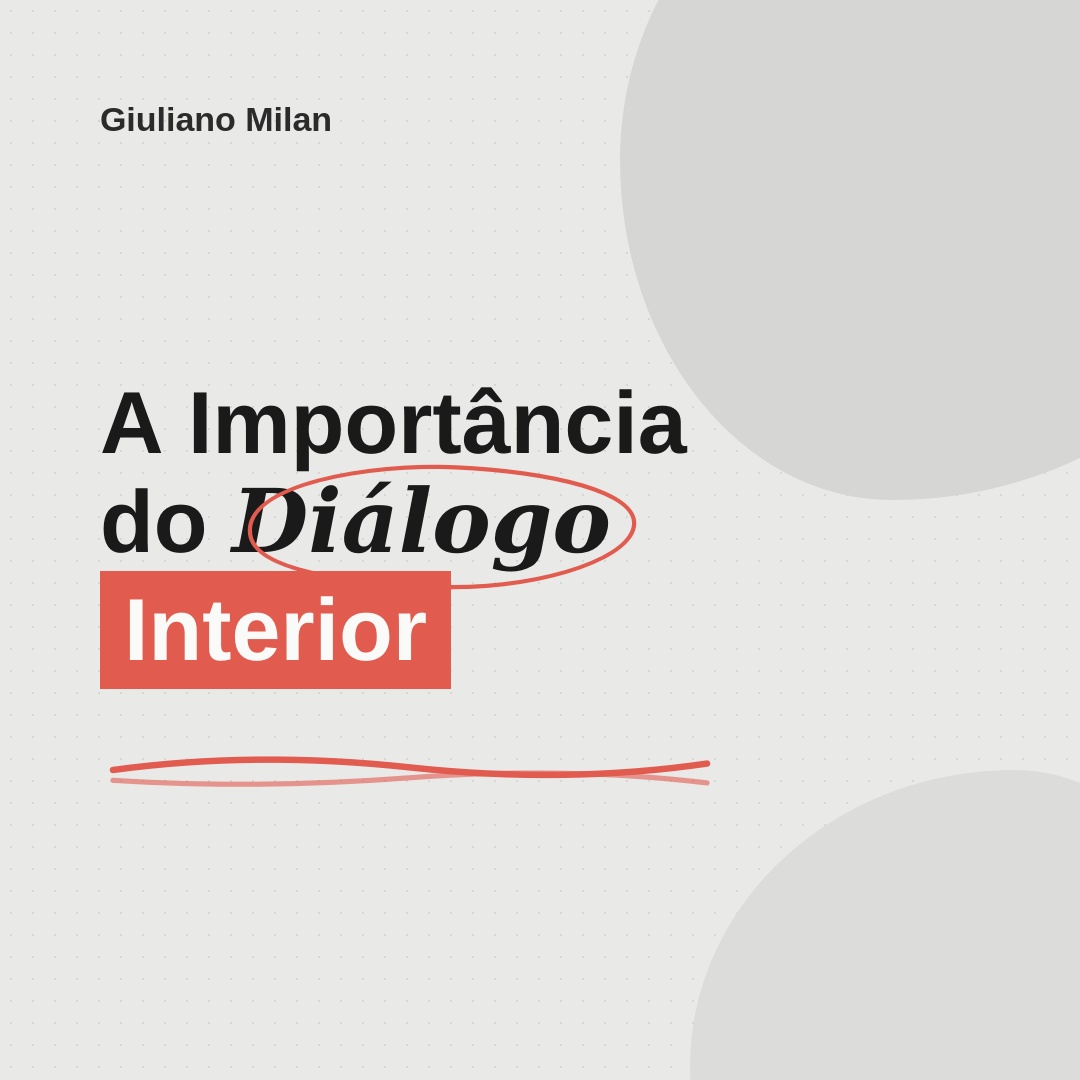 A Importância do Diálogo Interior