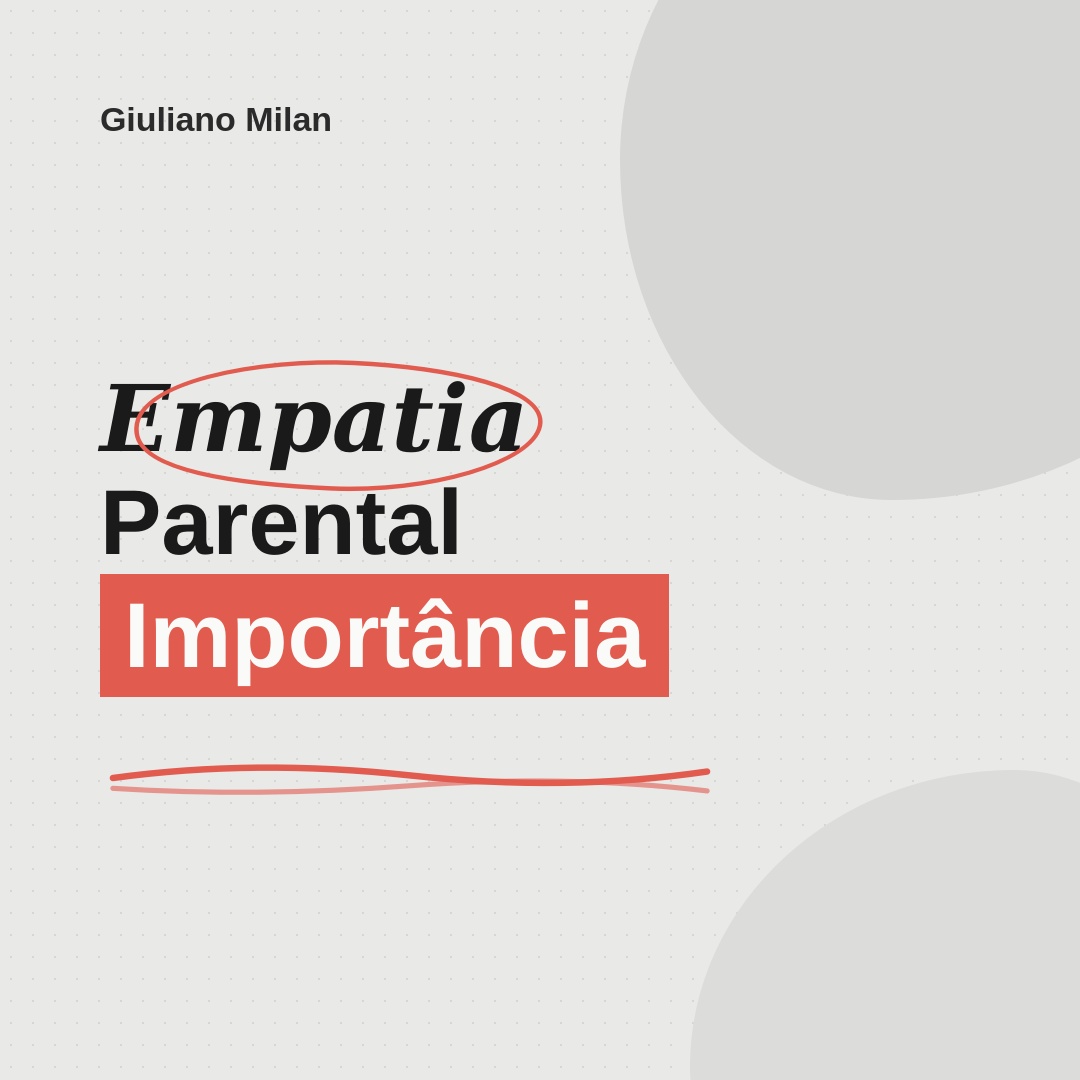 Empatia Parental: Importância