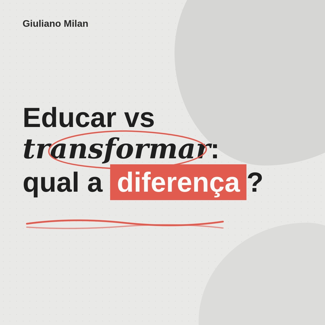 Educar vs Transformar