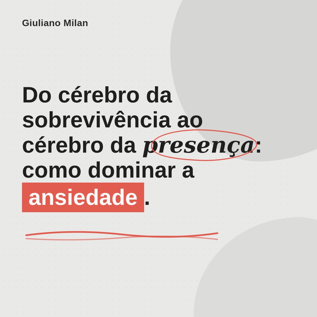 O Cérebro da Presença