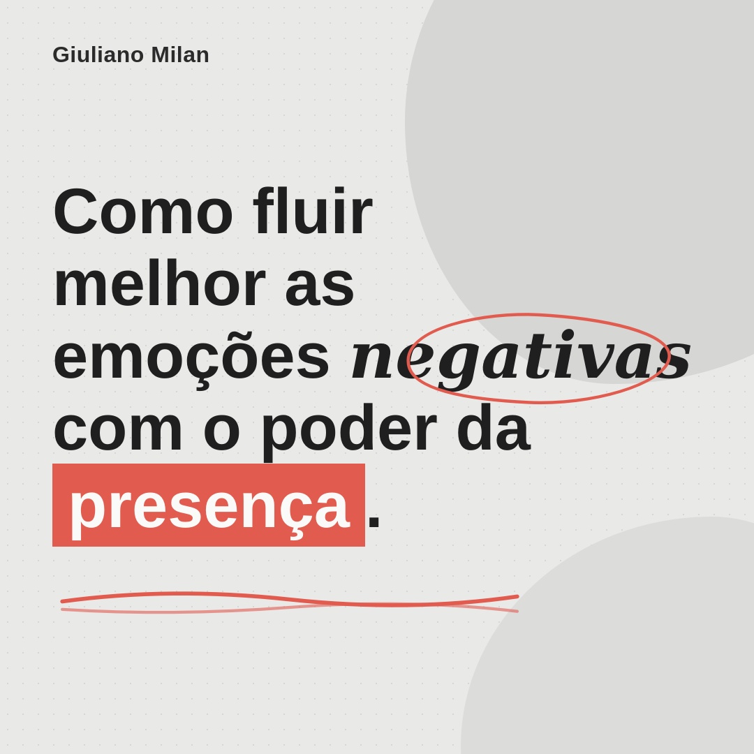 Como Fluir Melhor as Emoções Negativas