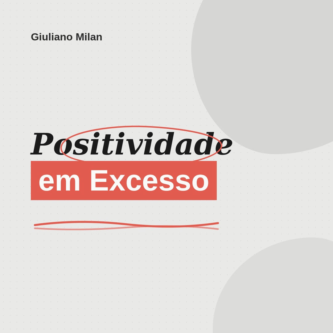 Positividade em Excesso