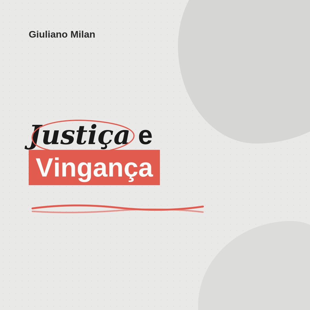 Justiça e Vingança